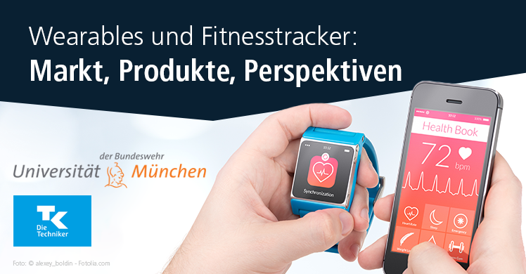 Wearables und Fitnesstracker: Markt, Produkte, Perspektiven