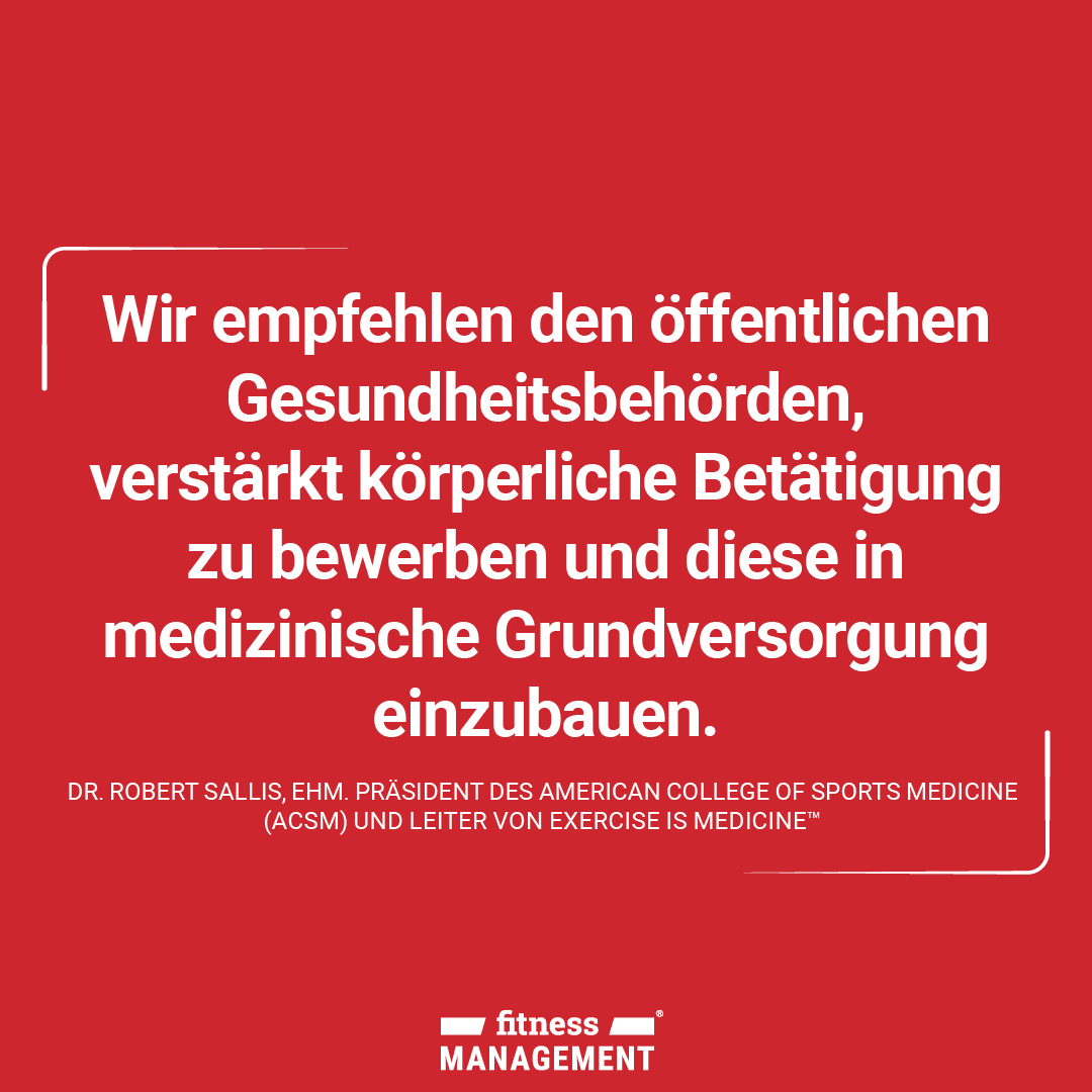 Zitat des Tages von Dr. Robert Sallis (ACSM) über seine Studie und dem Zusammenhang körperlicher Inaktivität und schweren COVID-19-Verläufen.