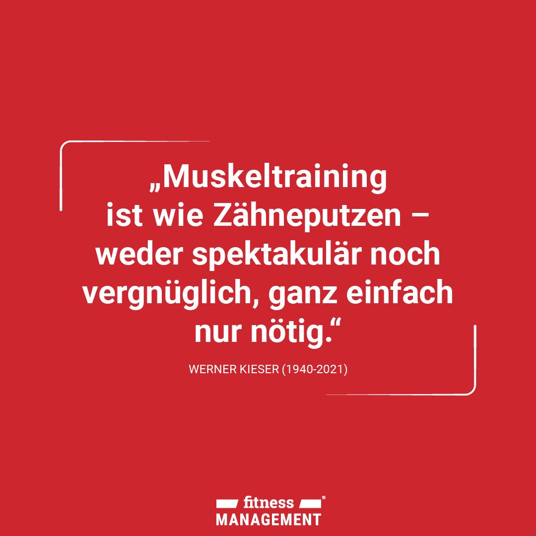 Zitat Fitnesspapst Werner Kieser