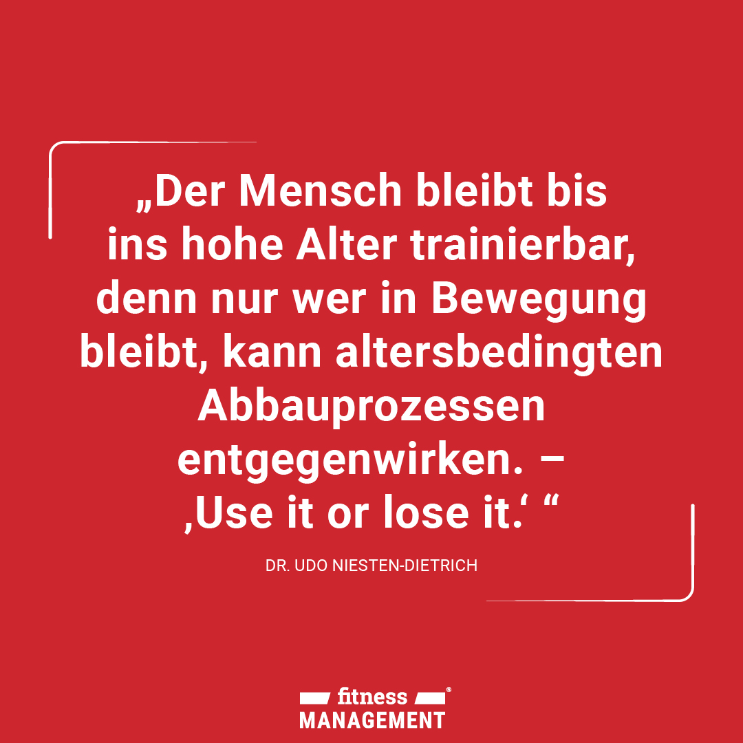 Alter, Fitness, Training – Zitat des Tages: Dr. Udo Niesten-Dietrich