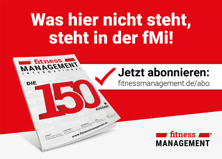 Eines der auflagenstärksten Fachmagazine der Fitness- und Gesundheitsbranche: jetzt die fitness MANAGEMENT international (fMi) abonnieren