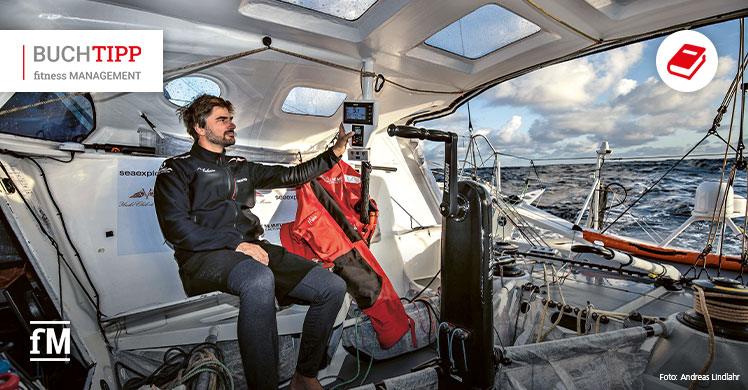 Allein zwischen Himmel und Meer: Buchtipp über das härteste Segelrennen der Welt, die Vendée Globe, Segel-Star Boris Herrmann mit Andreas Wolfers