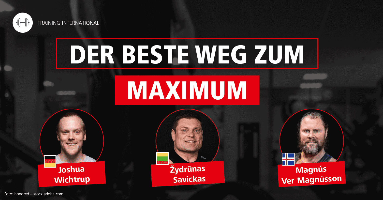 Žydrūnas Savickas (Litauen), Magnús Ver Magnússon (Island) und Joshua Wichtrup (Deutschland) im Interview – Reihe 'Muskeln, Kraft und Trainingsform – Der beste Weg zum Maximum'