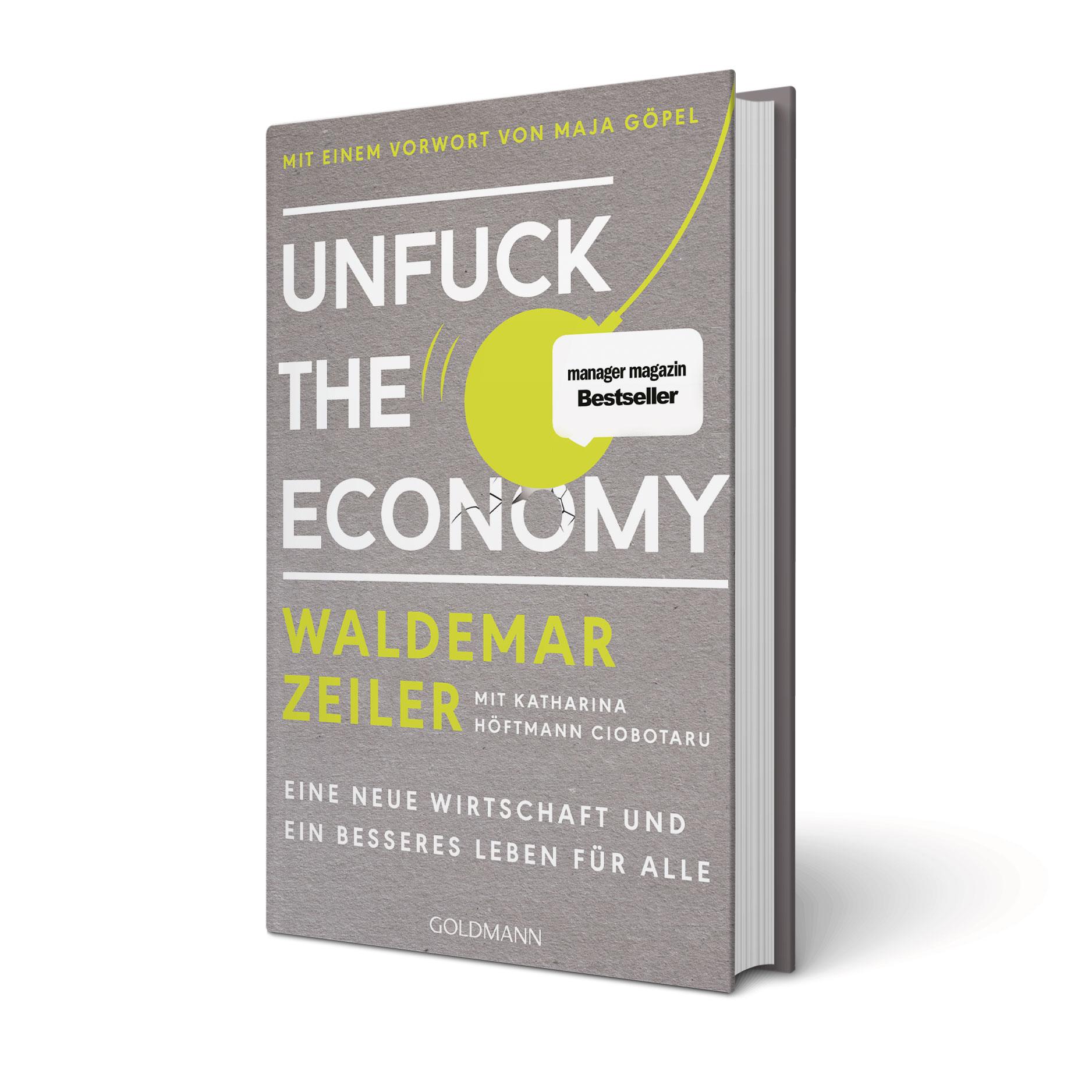 fM-Buchtipp: Unfuck the Economy von Waldemar Zeiler und Katharina Höftmann Ciobotaru