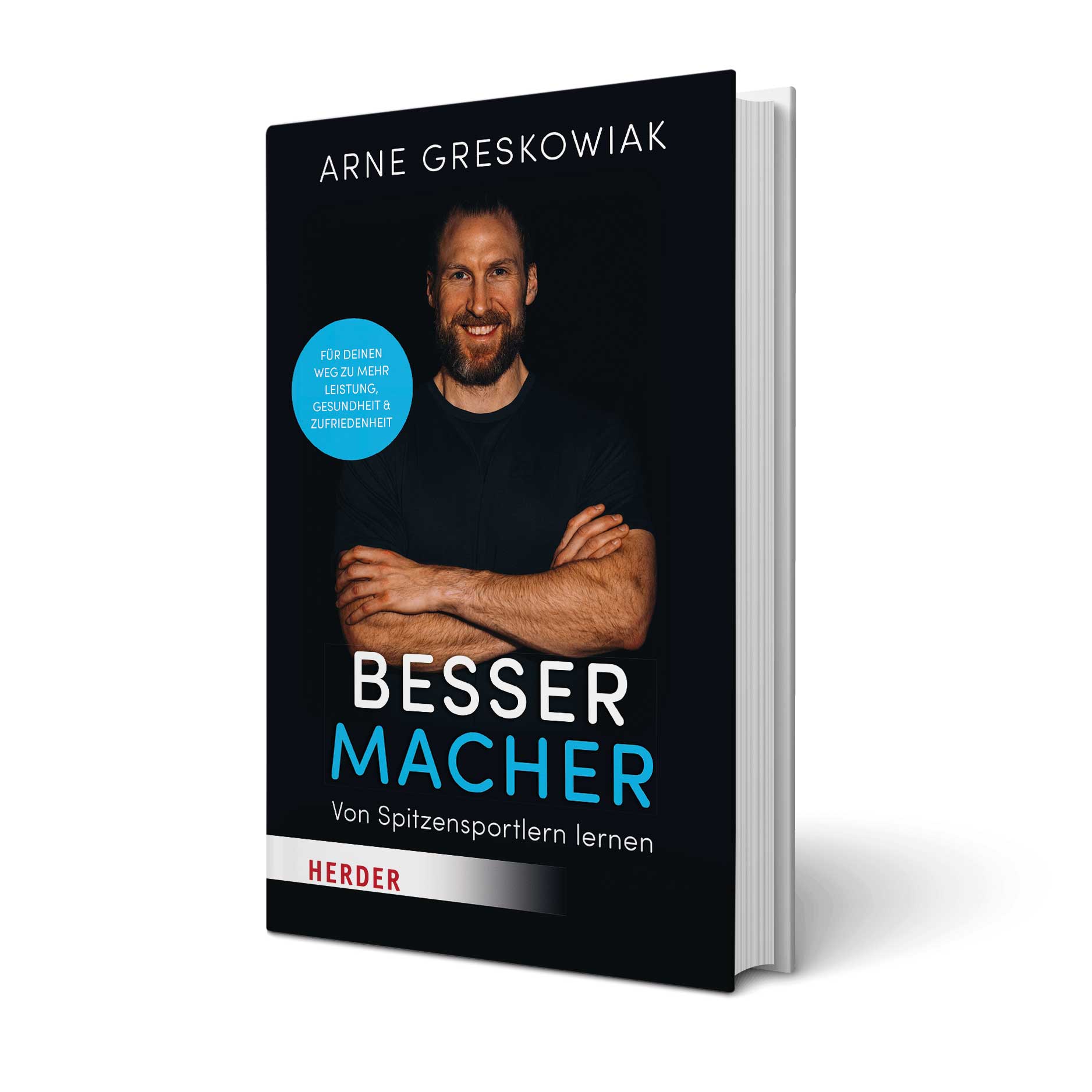 'Bessermacher – von Spitzensportlern lernen' von Arne Greskowiak