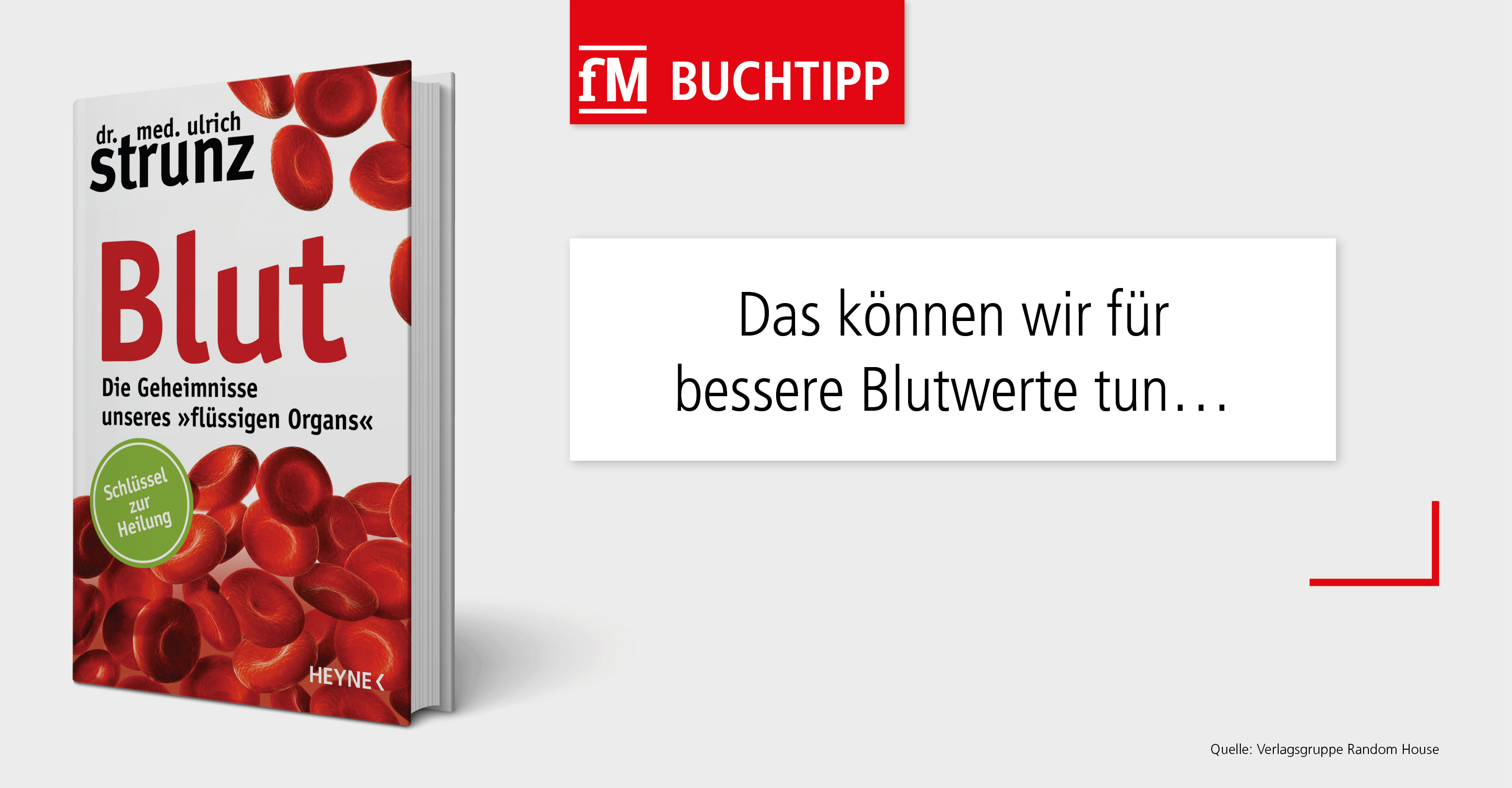 Buchtipp 'Blut – Die Geheimnisse unseres flüssigen Organs' von Dr. med. Ulrich Strunz