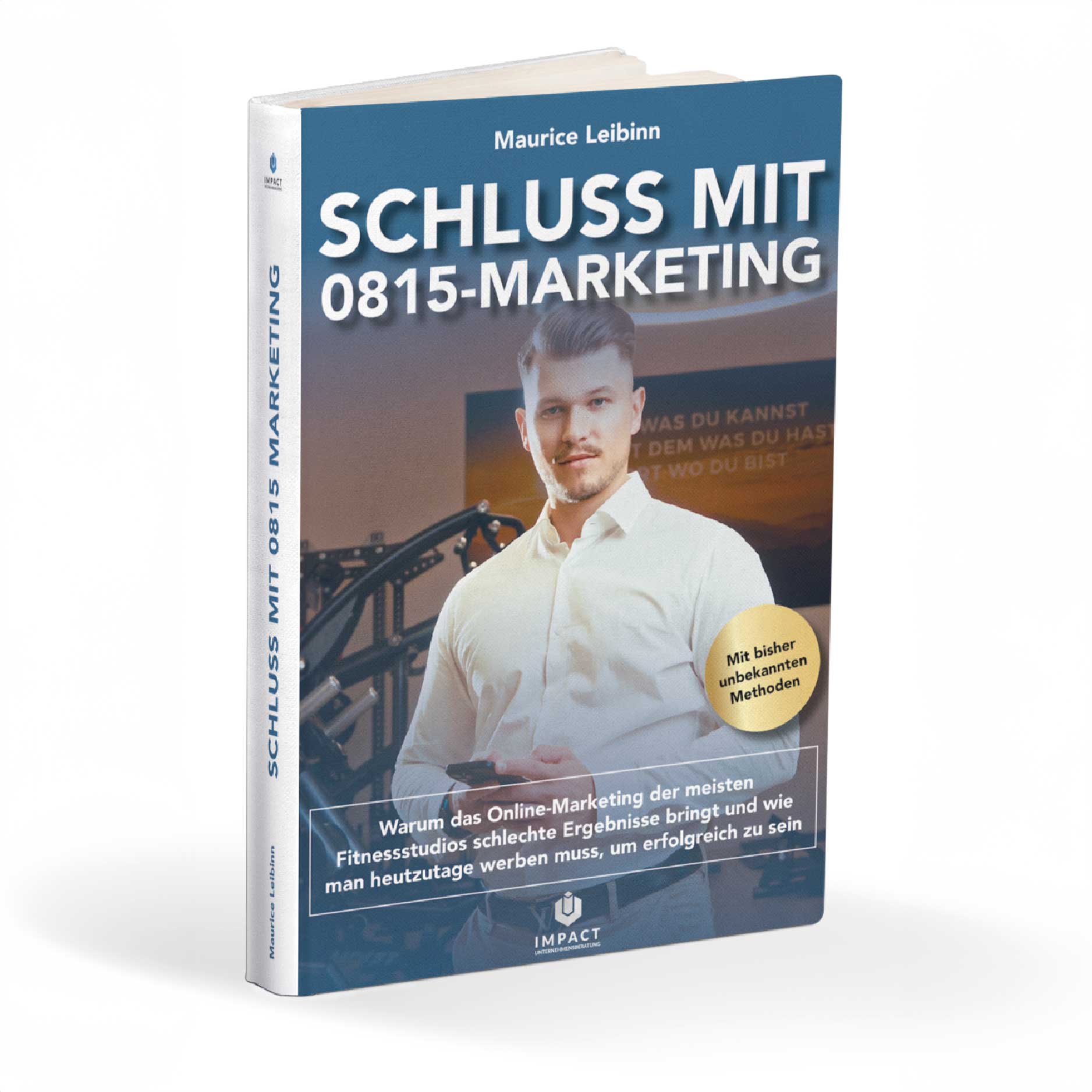 'Schluss mit 0815-Marketing' von Maurice Leibinn