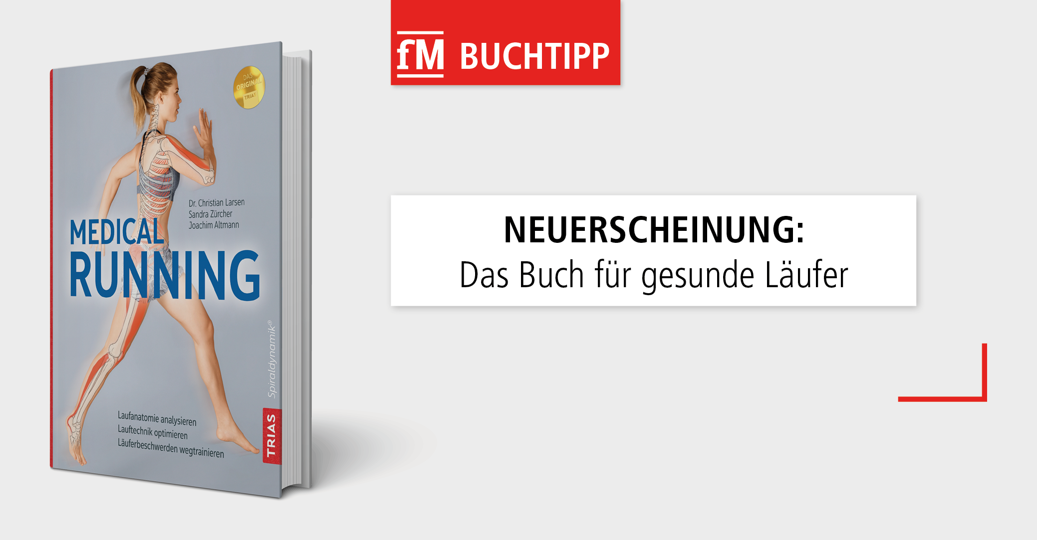 Laufen Sie sich gesund! Medical Running  Laufanatomie analysieren, Lauftechnik optimieren, Läuferbeschwerden wegtrainieren.