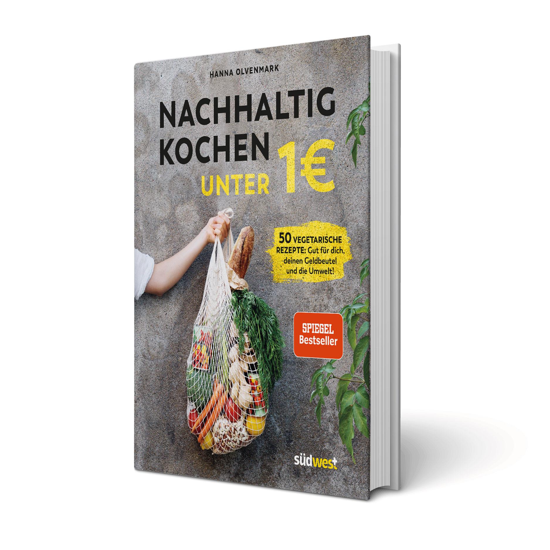 Rezeptbuch 'Nachhaltig kochen unter 1 €' von Hanna Olvenmark