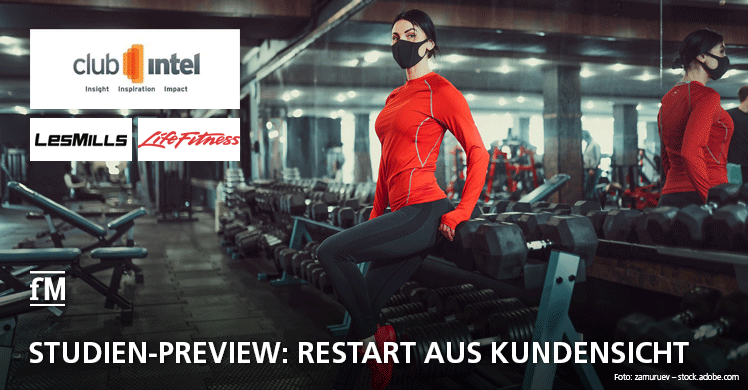 Preview zur exklusiven Corona-Studie für Fitnessstudios von ClubIntel: Das erwarten Fitnesskunden vom Restart und so planen sie den Wiedereinstieg ins Training