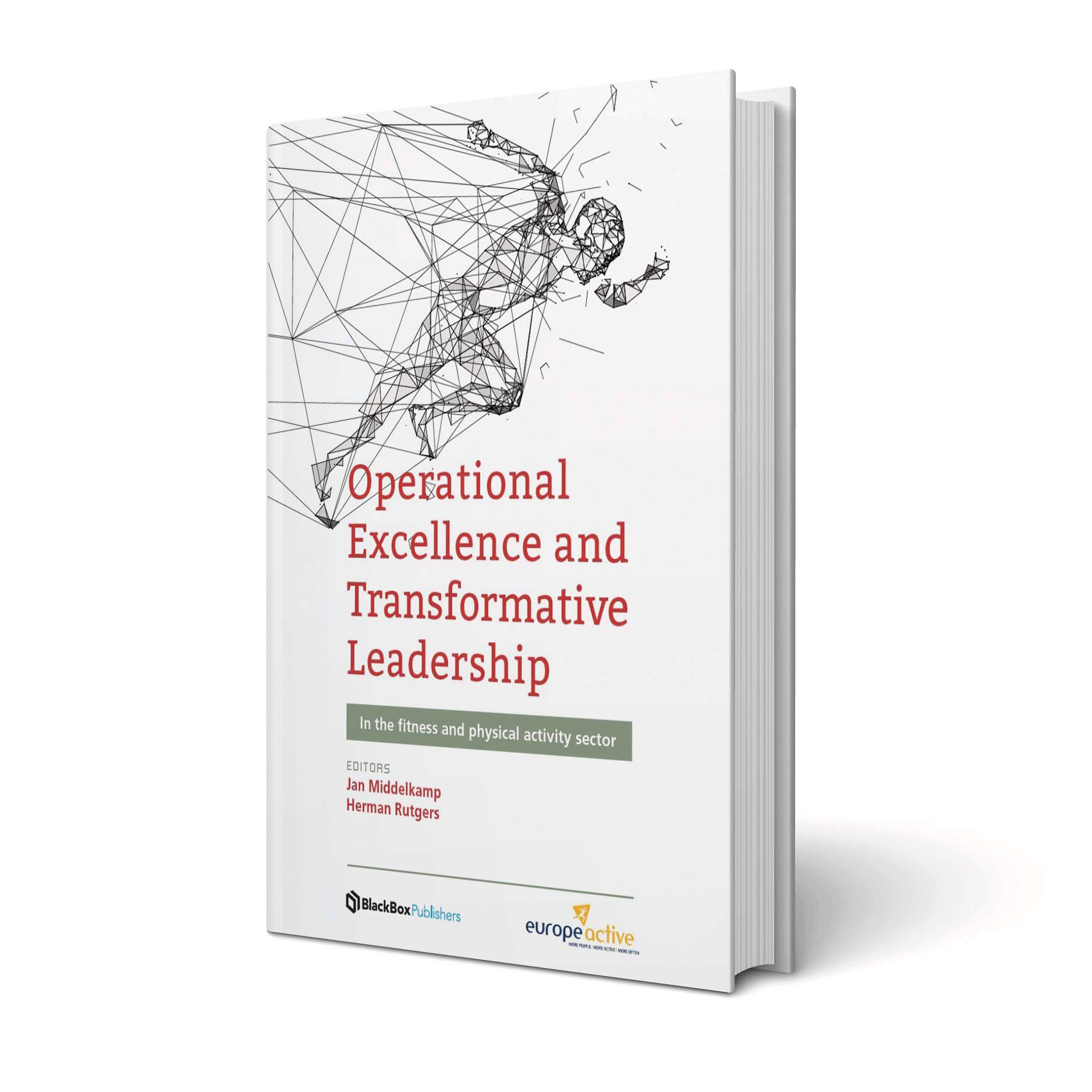 fM-Buchtipp: Operational Excellence and Transformative Leadership von Jan Middelkamp, Herman Rutgers