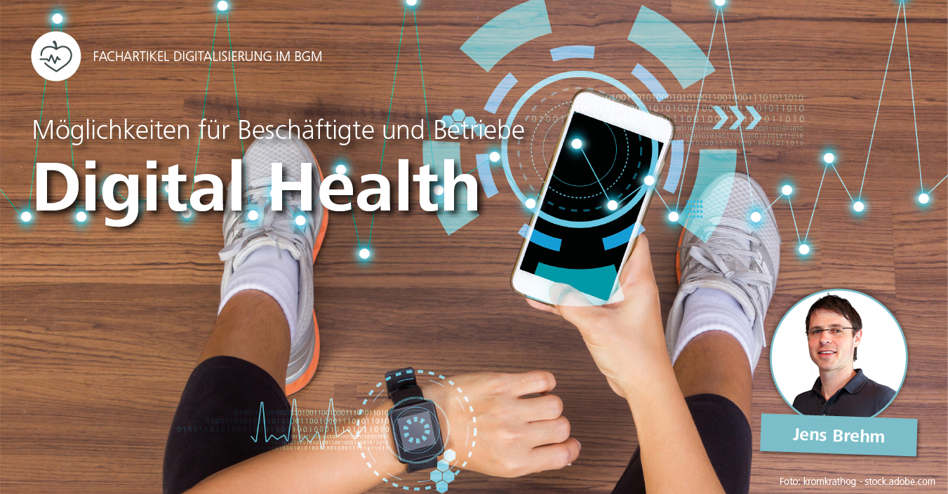 Digital Health: Möglichkeiten für Beschäftigte und Betriebe der Fitness- und Gesundheitsbranche