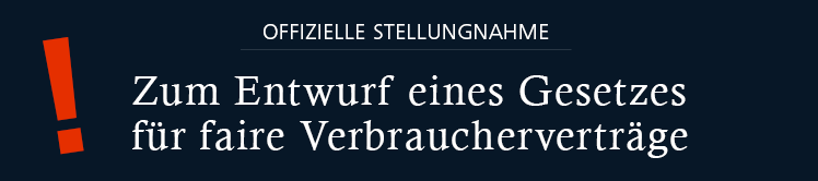 Hier offizielle Stellungnahme des DSSV zum Entwurf eines Gesetzes für faire Verbraucherverträge downloaden