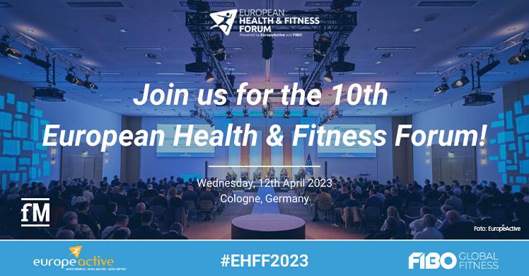 #EHFF2023: European Health & Fitness Forum 2023 mit Blick auf Führungskräfte in Köln.