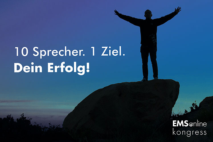 10 Sprecher, 1 Ziel: Die Weichen für ein Erfolgsjahr 2021 stellen: 2. EMS Online Kongress