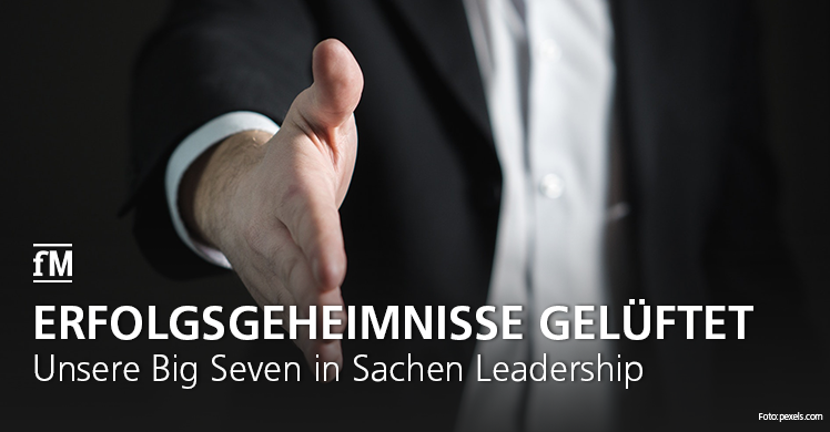 Unsere BIG SEVEN LEADERSHIP im fM Ranking 