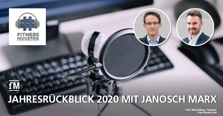 Jahresrückblick 'Hashtag Fitnessindustrie' Podcast, Janosch Marx zu Gast bei Andreas M. Bechler