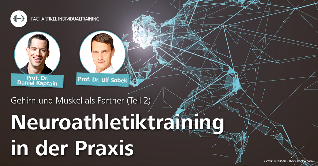 NAT in der Praxis: Gehirn und Muskeln als Partner beim Neuroathletiktraining