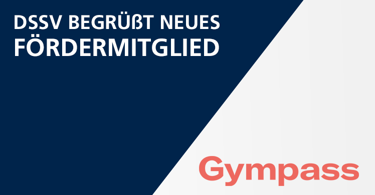 Weltweites Netzwerk Gympass ist DSSV Fördermitglied