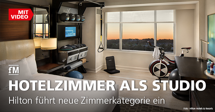 Fitnesszimmer: Hilton schafft neue Zimmerkategorie 