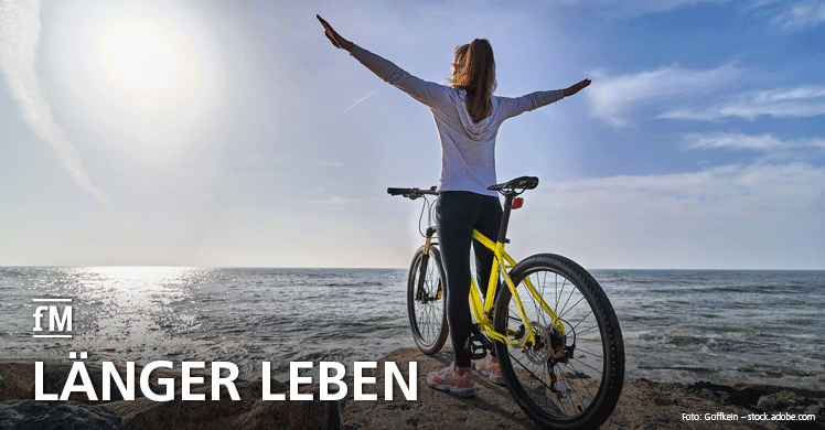 Länger leben? Das sollten Sie beachten. 