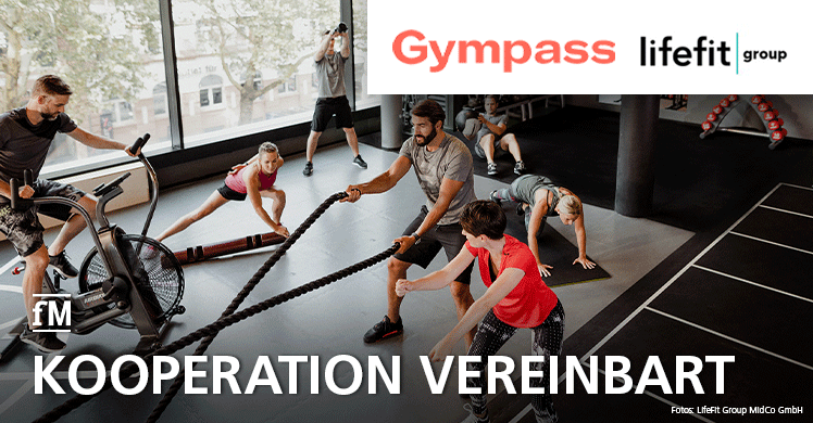 LifeFit Group und Gympass vereinbaren Kooperation