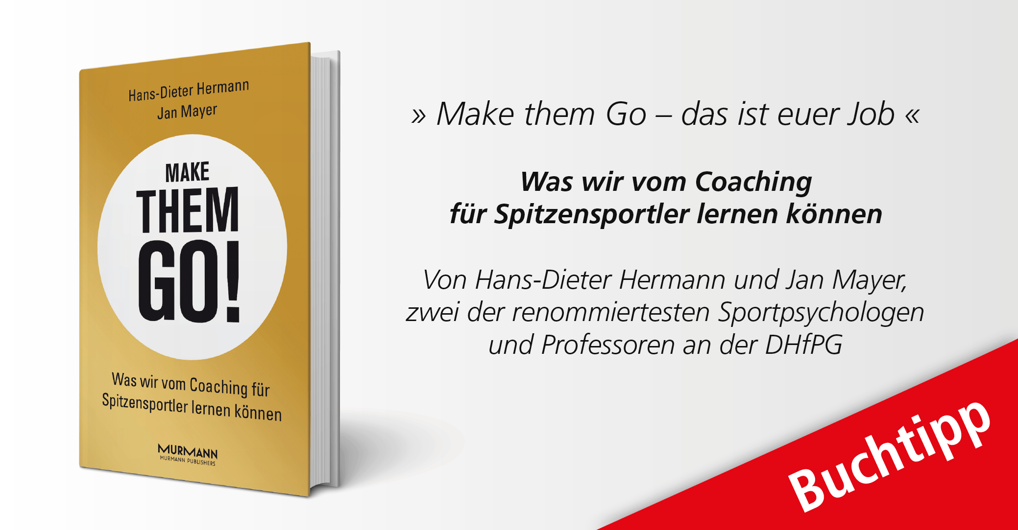 fM Buchtipp: Make them go & der richtige Weg zum Erfolg