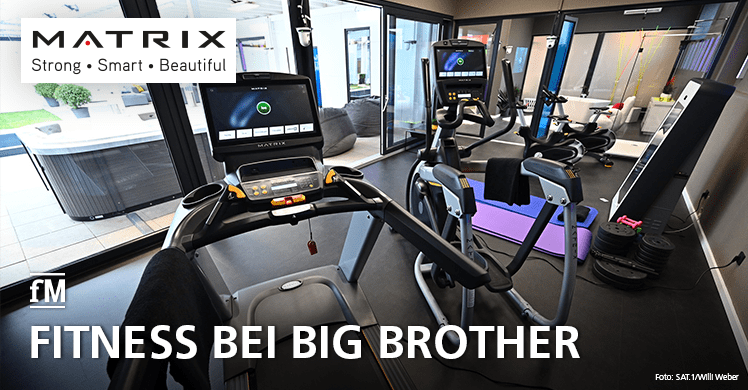 Reality TV: Matrix Fitness sorgt für fitte Big Brother Bewohner