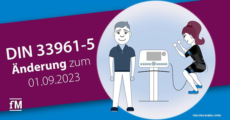 Aktualiserung der DIN-Norm 33961-5:2023-09