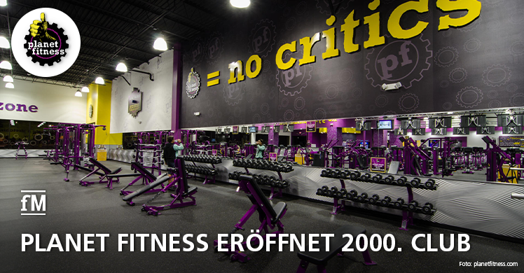 Rekord gebrochen: Planet Fitness eröffnet 2000. Club