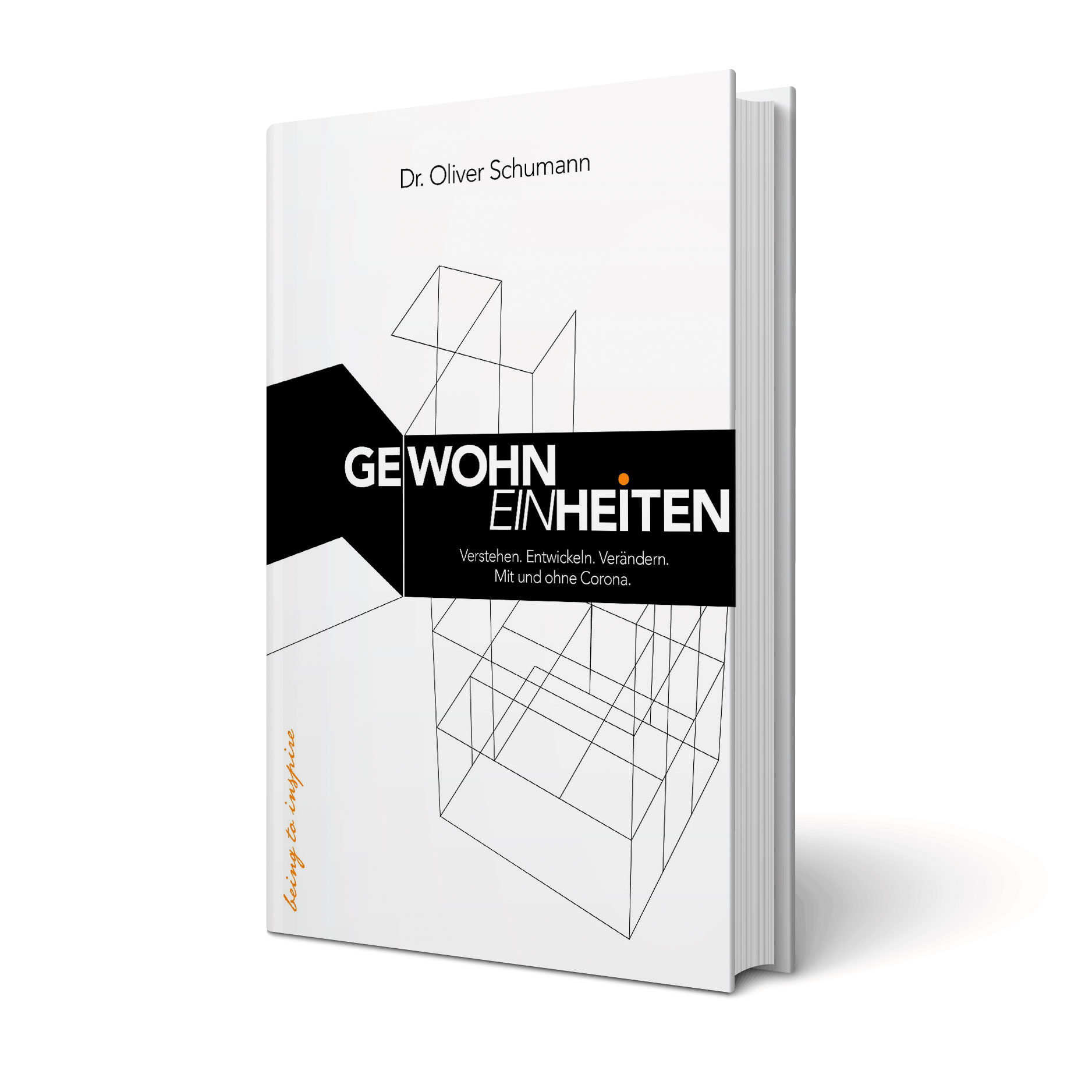 Der Praxisratgeber von Oliver Schumann: 'Gewohneinheiten: Verstehen. Entwickeln. Verändern. Mit und ohne Corona'