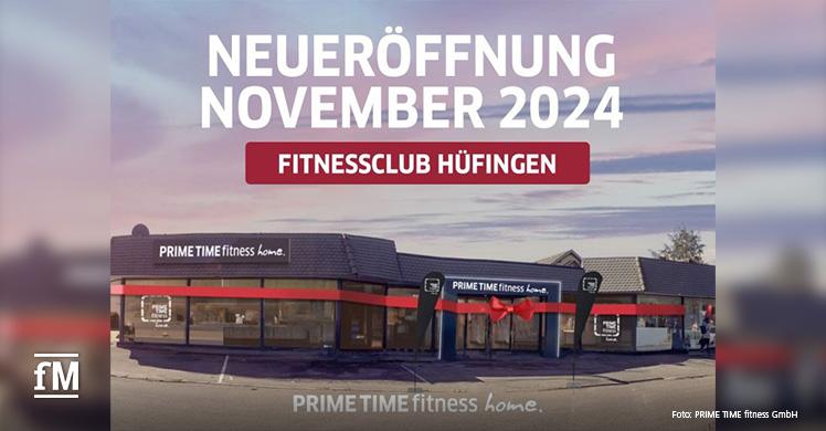 Ankündigung der Neueröffnung des PRIME TIME fitness HOME Clubs in Hüfingen im November 2024