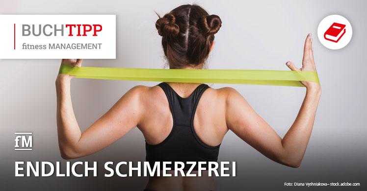 fM Buchtipp: Der schmerzfreie Rücken