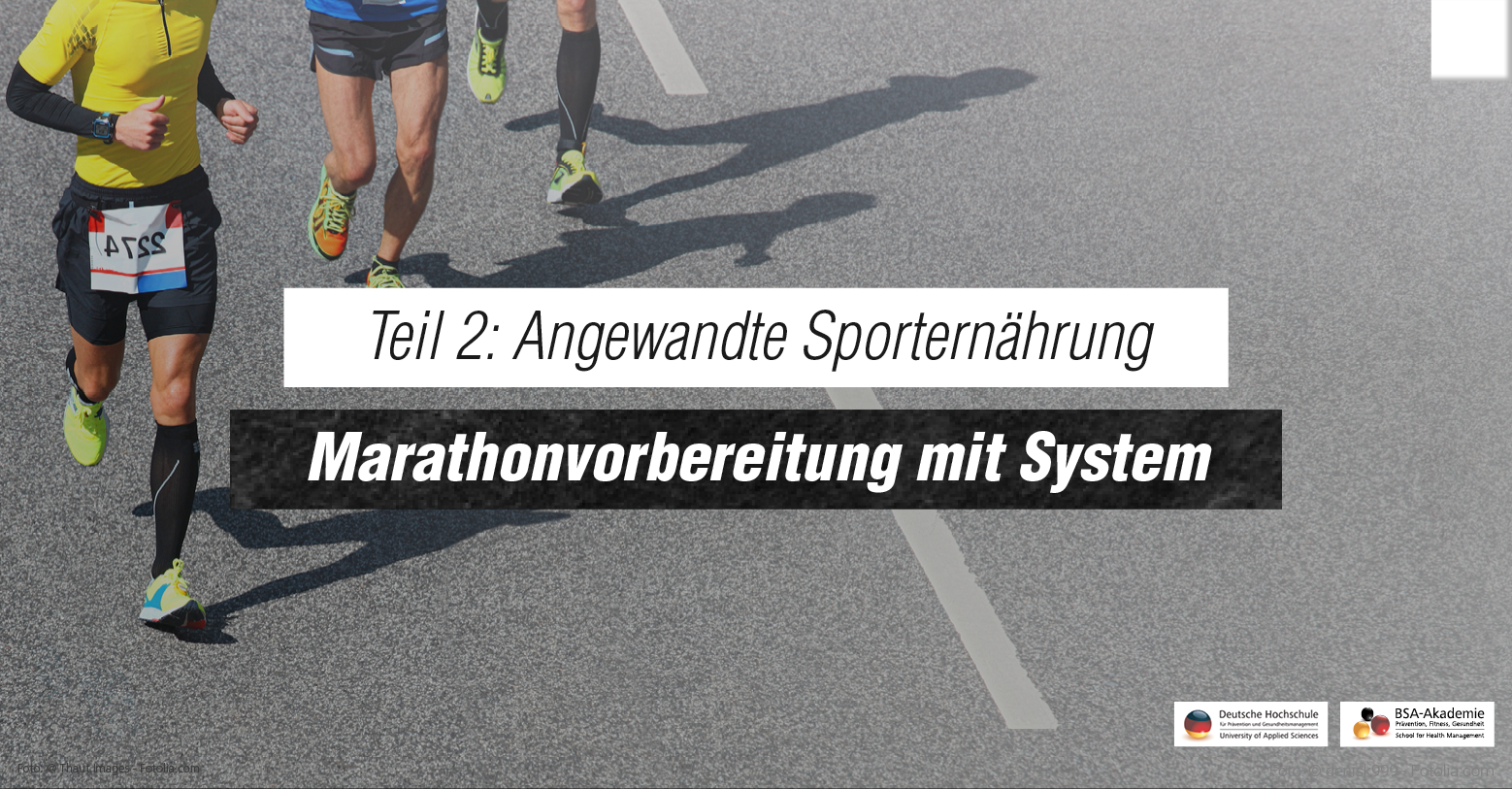 Serie Angewandte Sporternährung: Die richtige Ernährung für den Marathonlauf – darauf sollten Läufer achten