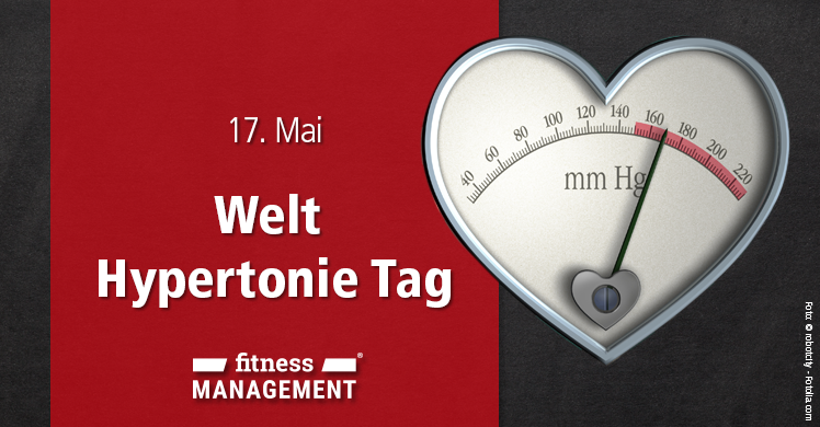 Tag des Tages – Welt-Hypertonie-Tag