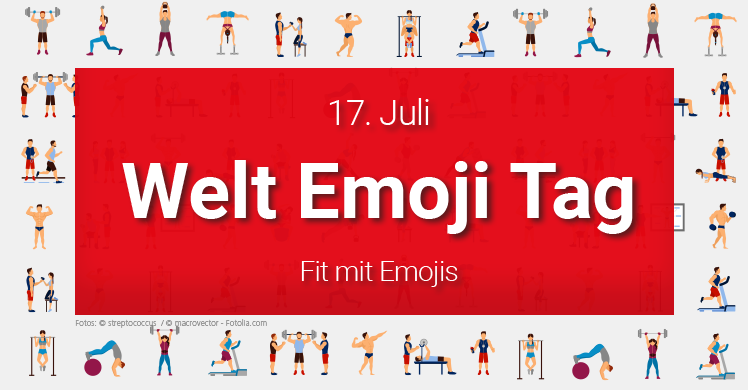 17. Juli: World Emoji Day – Welt-Emoji-Tag