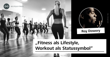 fitness MANAGEMENT Interview über die aktuellste Erfolgsgeschichte des amerikanischen Fitnessmarkts mit Roy M. Dowery, Gründer und Inhaber von SYPC® Boutique Fitness in München.