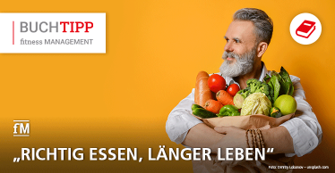 Food 4 Life: DAS (Koch-)Rezept für ein gesundes, langes Leben