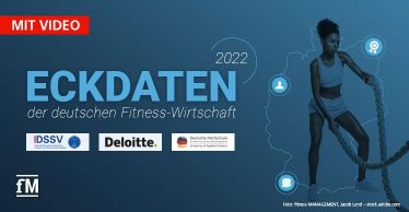 'Eckdaten der deutschen Fitness-Wirtschaft 2022'