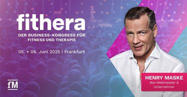 Henry Maske als einer der Top-Speaker auf der fithera 2025: Der Business-Kongress für Fitness und Therapie bringt Anfang Juni 2025 in Offenbach Experten und Fachbesucher zusammen