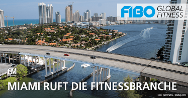 Miami ruft die Fitnessbranche: 2. FIBO USA