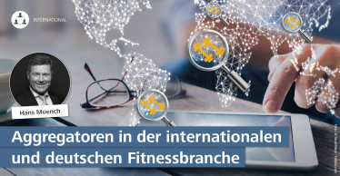 Aggregatoren in der internationalen und deutschen Fitnessbranche