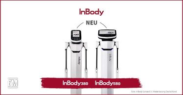 InBody 380 & InBody 580: Produktneuheiten von InBody