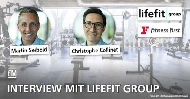 Exklusives Interview mit Martin Seibold und Christophe Collinet, LifeFit Group