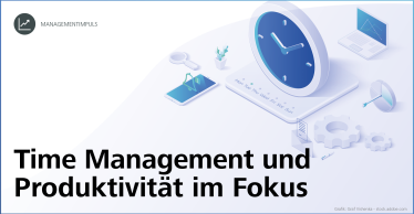 Time Management und Produktivität im Fokus