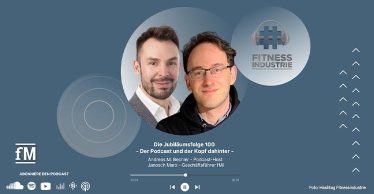 'Hashtag Fitnessindustrie', Folge 100: Gast-Host Janosch Marx begrüßt Initiator Andreas M. Bechler