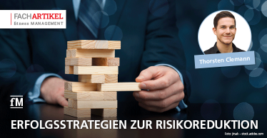 Erfolgsstrategien zur Risikoreduktion