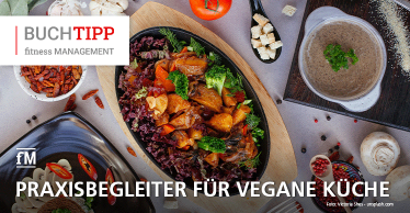 Vegane Gerichte lecker zubereitet: Kochbuch des Profikochs Sebastian Copien und des DHfPG-Absolventen Niko Rittenau liefert Inspiration